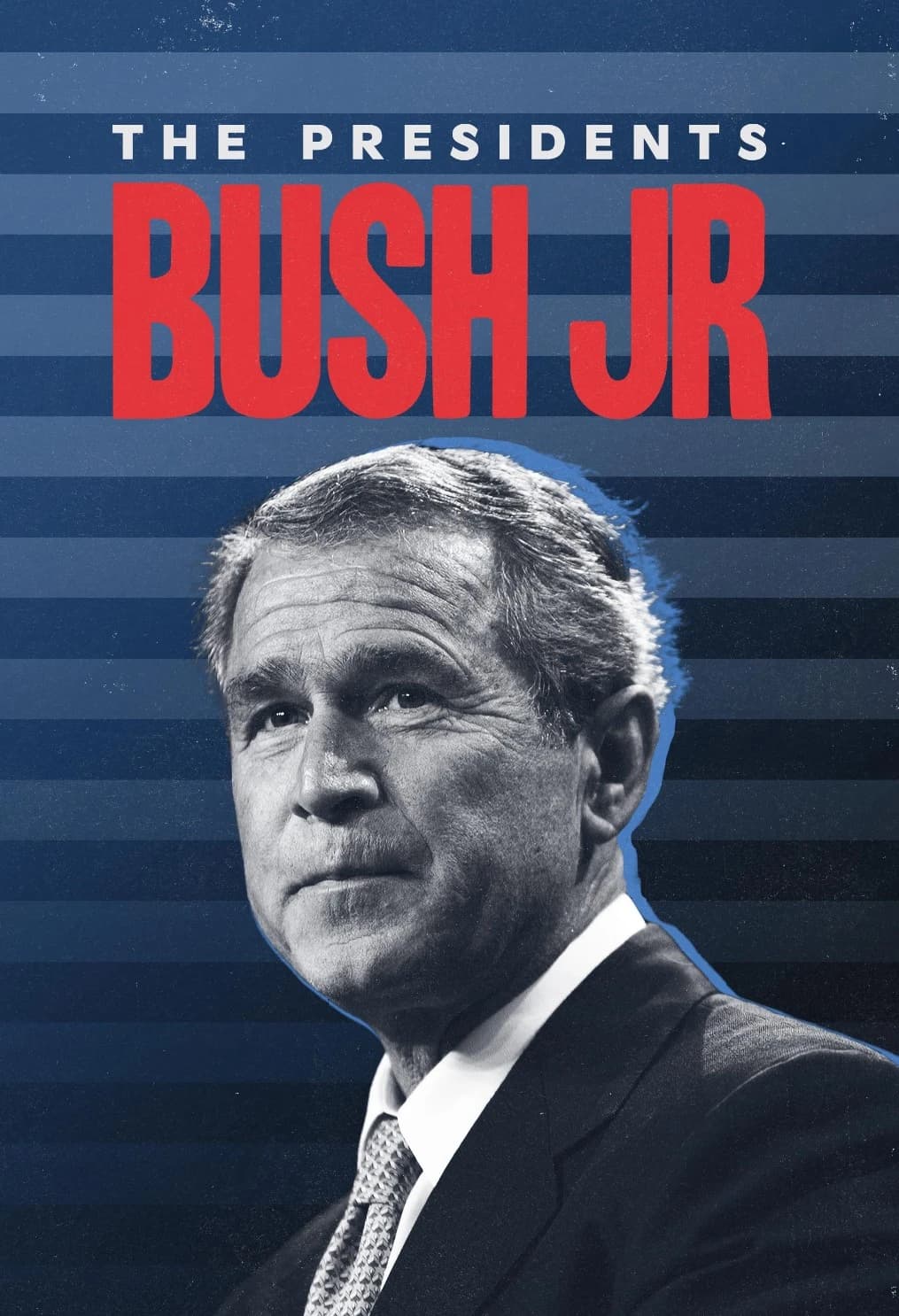 Xem phim Tổng Thống George W. Bush - The Presidents: George W. Bush